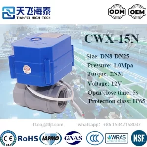 Tianfei Valvola a sfera motorizzata ad alta tecnologia 12v CWX-15N (3)